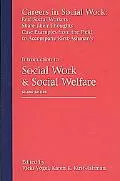 Careers in Social Work Real Social Workers Share Their Thoughts for Kirst-ashman's Introduct...