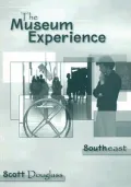 The Museum Experience - Southeast