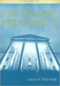The Modern Presidency