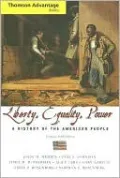 Cengage Advantage Books: Liberty, Equality, Power: A History of the American People, Compact