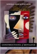 Constructions of Deviance: Social Power, Context, and Interaction