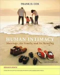 Human Intimacy Research Update: Marriage, the Family, and Its Meaning - 10th Edition