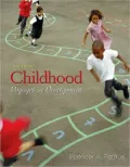 Childhood: Voyages in Development, 3rd Edition