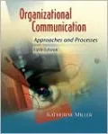 Organizational Communication: Approaches and Processes