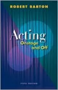 Acting: Onstage and Off
