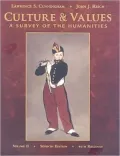 Culture and Values, Volume II: A Survey of the Humanities with Readings