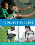 A Student Athlete's Guide to College Success: Peak Performance in Class and Life - 3rd Edition