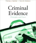 Criminal Evidence: Principles and Cases