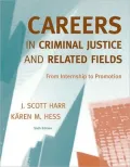 Careers in Criminal Justice and Related Fields: From Internship to Promotion