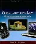 Communications Law: Liberties, Restraints, and the Modern Media