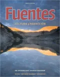 Fuentes: Lectura y redaccion, 4th Edition