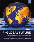 The Global Future: A Brief Introduction to World Politics