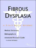 Fibrous Dysplasia: A Medical Dictionary, Bibliography, & Annotated Research Guide to Internet References