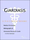 Giardiasis: A Medical Dictionary, Bibliography, and Annotated Research Guide to Internet References