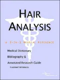 Hair Analysis: A Medical Dictionary, Bibliography, and Annotated Research Guide to Internet References