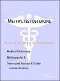 Methyltestosterone - a Medical Dictionary, Bibliography, and Annotated Research Guide to Internet References