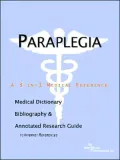 Paraplegia - a Medical Dictionary, Bibliography, and Annotated Research Guide to Internet References