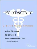 Polydactyly - a Medical Dictionary, Bibliography, and Annotated Research Guide to Internet References