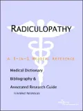 Radiculopathy - A Medical Dictionary, Bibliography, And Annotated Research Guide To Internet References