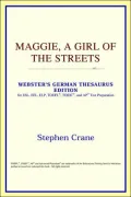 Maggie, A Girl of the Streets