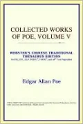 Collected Works Of Poe, Volume V (Webster's Chinese-Simplified Thesaurus Edition)