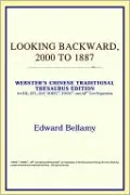 Looking Backward, 2000 to 1887: Webster's Chinese Simplified Thesaurus Edition