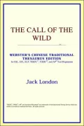 The Call of the Wild: Webster's Chinese Simplified Thesaurus Edition