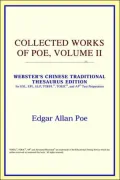 Collected Works Of Poe, Volume Ii (Webster's Chinese-Simplified Thesaurus Edition)