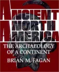 Ancient North America: The Archaeology of a Continent