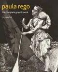 Paula Rego: The Complete Graphic Work