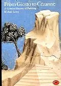 From Giotto to Cezanne A Concise History of Painting