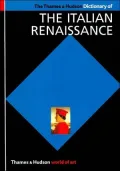 The Thames and Hudson dictionary of the Italian Renaissance