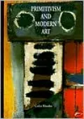 Primitivism and Modern Art (World of Art)