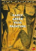 Early Greek Vase Painting: 11th to 6th Centuries B. C. (World of Art)