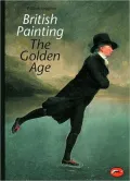 British Painting: The Golden Age