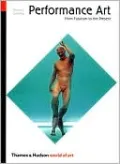 Performance Art: From Futurism to the Present