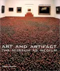 Art and Artifact: The Museum as Medium