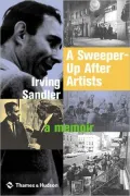 A Sweeper-Up after Artists : A Memoir