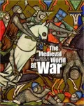The Medieval World at War