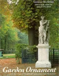 Garden Ornament Five Hundred Years of History and Practice