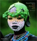 Natural Fashion: Tribal Decoration from Africa