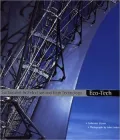Eco-Tech : High Technology and Sustainable Architecture