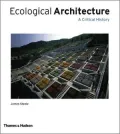 Ecological Architecture: A Critical History