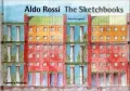 Aldo Rossi : The Sketchbooks, 1990-1997