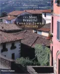 Most Beautiful Country Towns of Tuscany