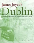 James Joyce's Dublin: A Topographical Guide to the Dublin of Ulysses