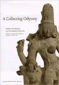 A Collecting Odyssey: Indian, Himalayan, and Southeast Asian Art from the James and Marilynn Alsdorf Collection
