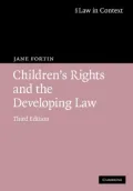 Children's Rights and the Developing Law