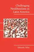 Challenging Neoliberalism in Latin America