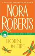 Born in Fire (Born In Trilogy Series #1)